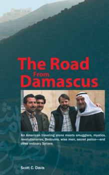 Paperback The Road from Damascus: A Journey Through Syria Book