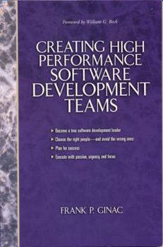 Paperback Creating High-Performance Software Development Teams Book