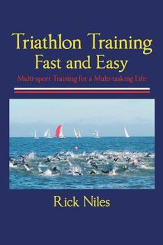 Paperback Triathlon Training Fast and Easy Book