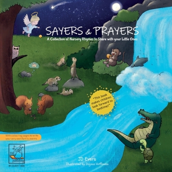 Paperback Sayers & Prayers - A collection of nursery rhymes to share with your little ones: mealtime and bedtime stories for children (with colouring pages to w Book