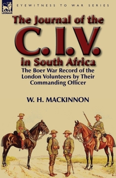 The Journal Of The C. I. V. In South Africa