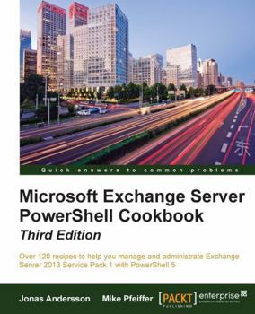 Paperback Microsoft Exchange Server PowerShell Cookbook - Third Edition Book