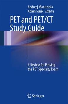 Paperback Pet and Pet/CT Study Guide: A Review for Passing the Pet Specialty Exam Book
