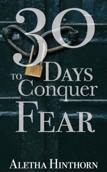 Paperback 30 Days to Conquer Fear Book