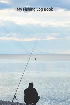 Paperback My Fishing Log Book: Fishing book for fishermen and anglers, record your fishing successes and evaluate them ( 108 pages, matt softcover, C Book