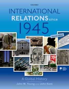 Paperback International Relations Since 1945: A Global History Book