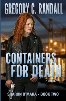Paperback Containers For Death: Book Two in the Sharon O'Mara Chronicles Book