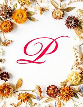 Paperback P: Monogram Initial Nail Salon Appointment Book 7 Columns Appointment Organizer, Client Appointment Book, Scheduling Appo Book