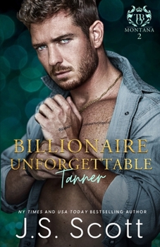Multimillonario Inolvidable - Tanner (La Obsesión del Multimillonario) (Spanish Edition) - Book #21 of the Billionaire's Obsession