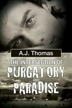 Paperback The Intersection of Purgatory and Paradise Book