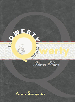 The QWERTY Institute: Annual Report