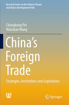 Paperback China's Foreign Trade: Strategies, Institutions and Legislations Book