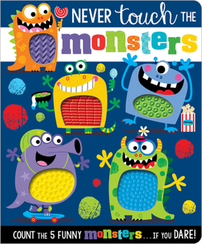 Board book Never Touch the Monsters! Book
