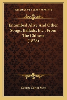 Entombed Alive and Other Songs, Ballads, ac.