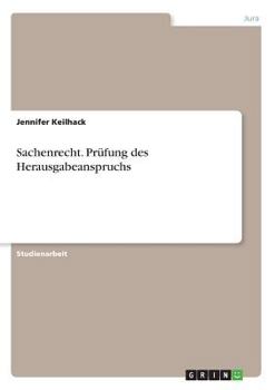Paperback Sachenrecht. Prüfung des Herausgabeanspruchs [German] Book