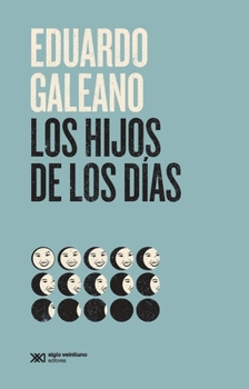 Paperback Los Hijos de Los Días [Spanish] Book