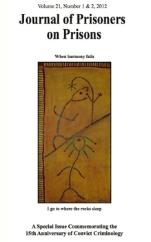 JOURNAL OF PRISONERS ON PRISONS V21 #1 & 2