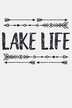 Paperback Lake Life: Camping Lined Notebook, Journal, Organizer, Diary, Composition Notebook, Gifts for Campers and Hikers Book