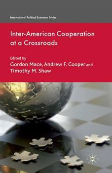 Paperback Inter-American Cooperation at a Crossroads Book