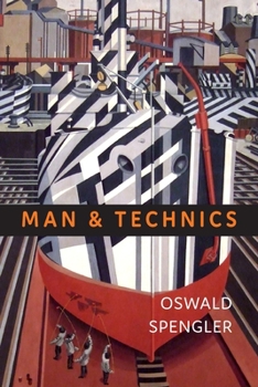 Paperback Man and Technics: A Contribution to a Philosophy of Life Book