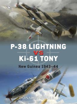 P-38 Lightning vs Ki-61 Tony: New Guinea 1943–44 - Book #26 of the Osprey Duel