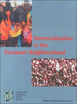 Paperback Democratisation in the European Neighbourhood Book