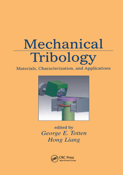 Paperback Mechanical Tribology: Materials, Characterization, and Applications Book