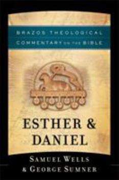 Esther & Daniel - Book  of the Brazos Theological Commentary on the Bible