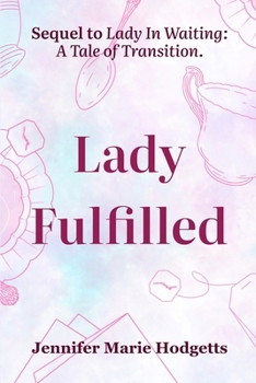 Paperback Lady Fulfilled Book