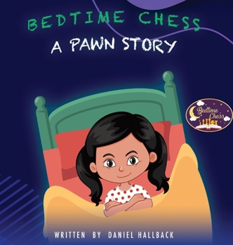 Hardcover Bedtime Chess A Pawn Story Book