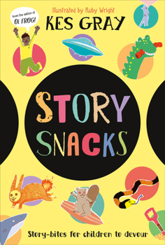 Paperback Story Snacks: Story-Bits for Children to Devour Book