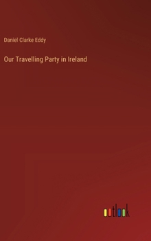Our Travelling Party in Ireland