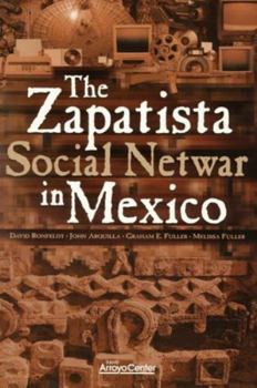 Paperback The Zapatista Social Netwar in Mexico Book