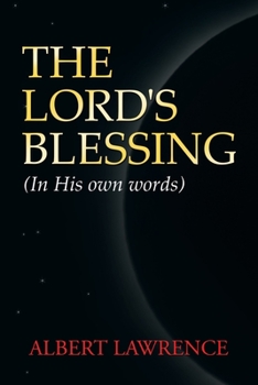 Paperback The Lord's Blessing: In His Own Words Book