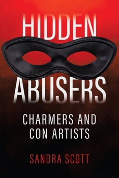 Paperback Hidden Abusers: Charmers & Con Artists Book