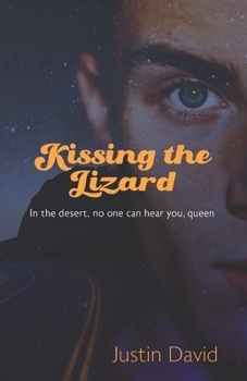 Paperback Kissing the Lizard: Part Two of the Welston World Sagas Book