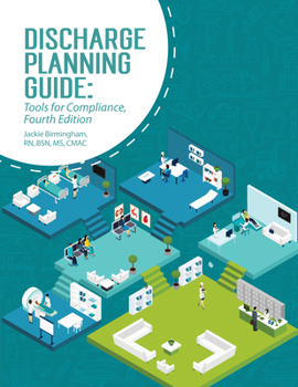 Paperback Discharge Planning Guide: Tools for Compliance, Fourth Edition Book