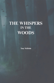 Paperback The Whispers in the Woods Book