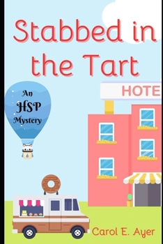 Paperback Stabbed in the Tart: The HSP Mysteries Book 2 Book