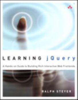 Paperback Learning Jquery: A Hands-On Guide to Building Rich Interactive Web Front Ends Book