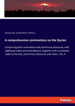 Paperback A comprehensive commentary on the Qurán: Comprising Sale's translation and preliminary discourse, with additional notes and emendations; together with Book