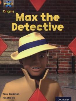 Paperback Project X Origins: Orange Book Band, Oxford Level 6: What a Waste: Max the Detective Book