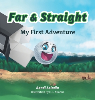 Hardcover Far & Straight: My First Adventure Book