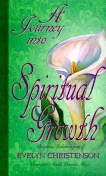 Hardcover A Journey Into Spiritual Growth Book