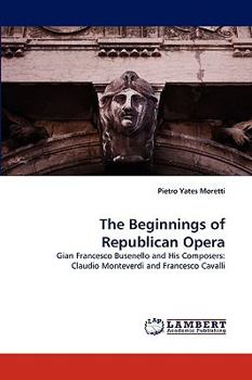 Paperback The Beginnings of Republican Opera Book