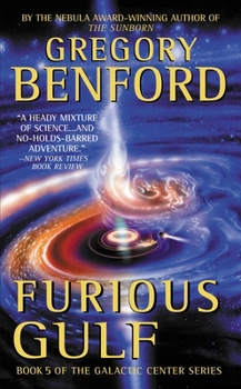 Furious Gulf - Book #5 of the Galactic Center