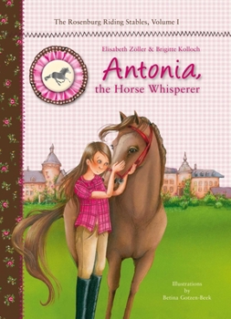 Hardcover Antonia, the Horse Whisperer Book