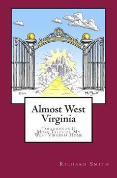 Paperback Almost West Virginia: Taradiddles II Book