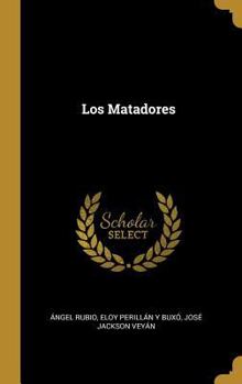 Hardcover Los Matadores [Spanish] Book