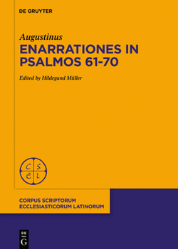 Hardcover Enarrationes in Psalmos 61-70 [Latin] Book